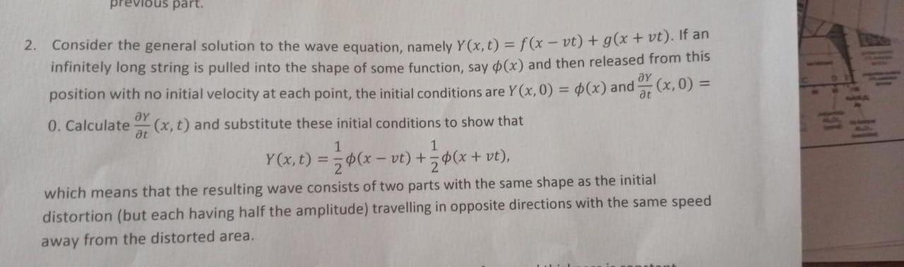 Previous Part 2 Consider The General Solution To The Wave Equation Namely Y X T F X Vt G X Vt If An Infi 1