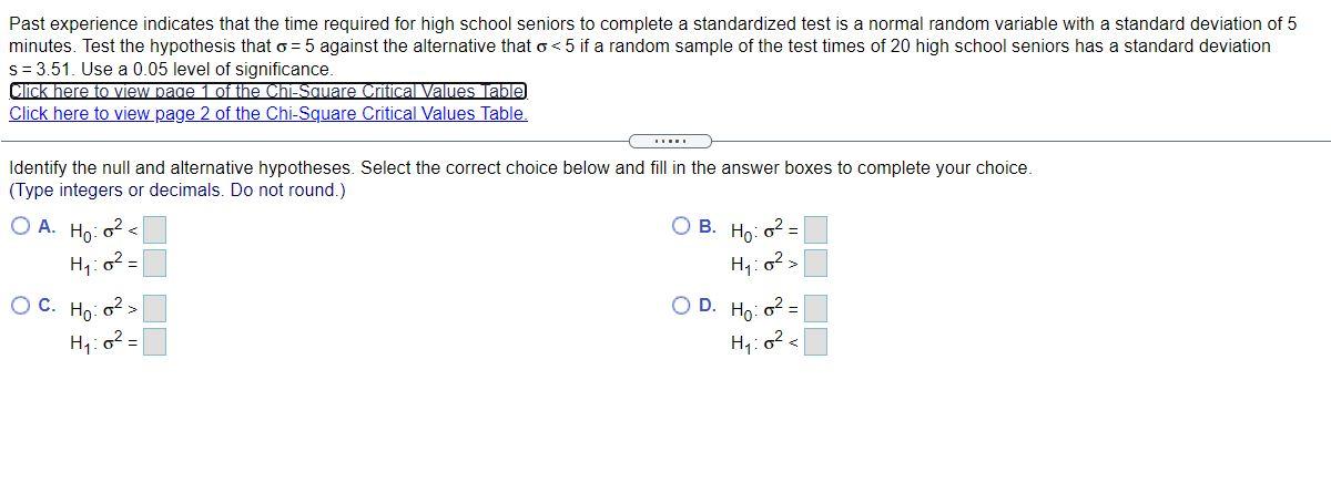 Past Experience Indicates That The Time Required For High School Seniors To Complete A Standardized Test Is A Normal Ran 1