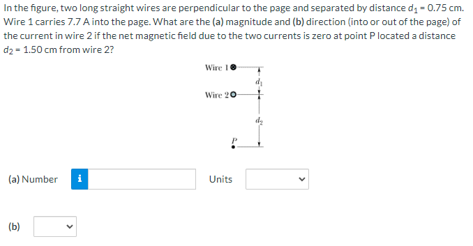 In The Figure Two Long Straight Wires Are Perpendicular To The Page And Separated By Distance D 0 75 Cm Wire 1 Carr 1
