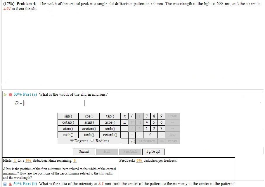 17 Problem 4 The Width Of The Central Peak In A Single Slit Diffraction Pattern Is 5 0 Mm The Wavelength Of The Lig 1