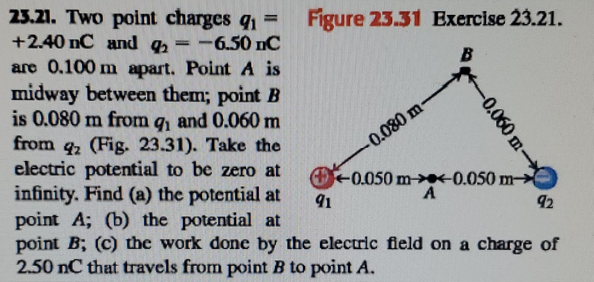 23 21 Two Point Charges 91 60 N 2 40 Nc And 92 42 Are 0 100 M Apart Point A Is Midway Between Them Point B Is 0 080 1