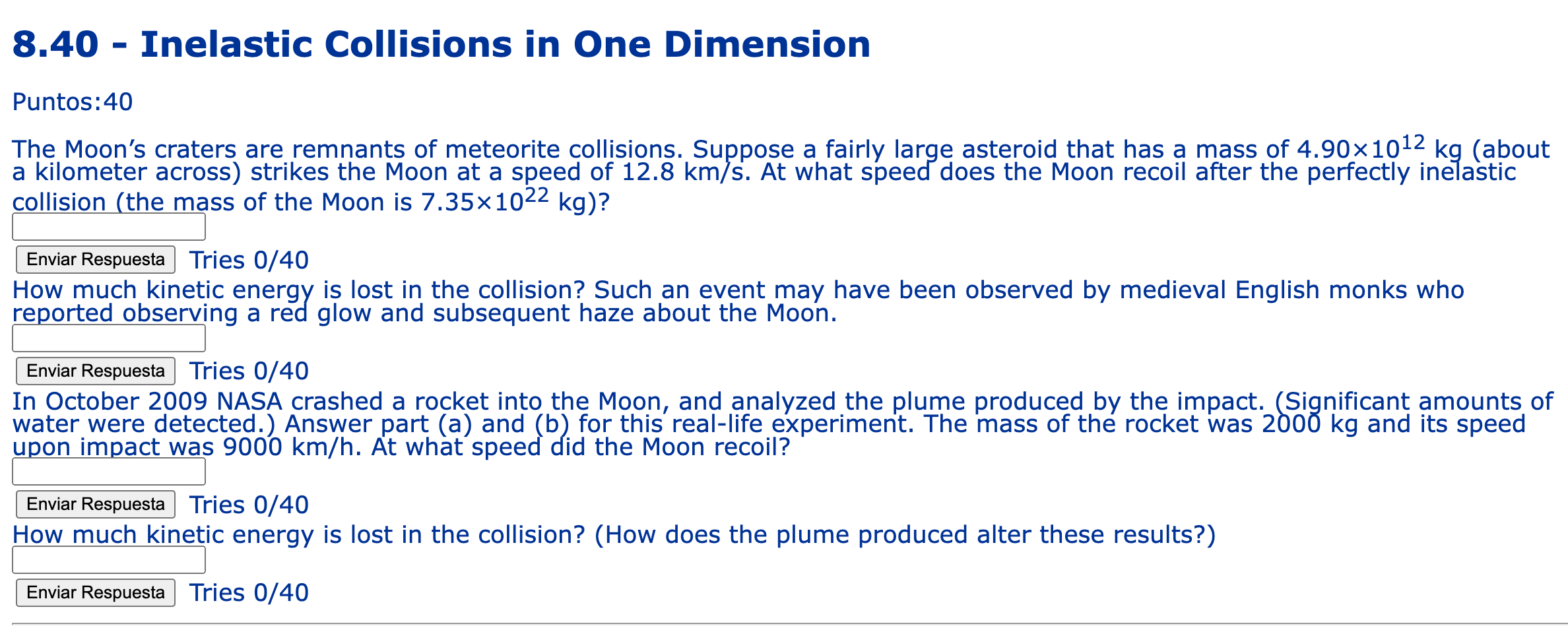8 40 Inelastic Collisions In One Dimension Puntos 40 The Moon S Craters Are Remnants Of Meteorite Collisions Suppose 1