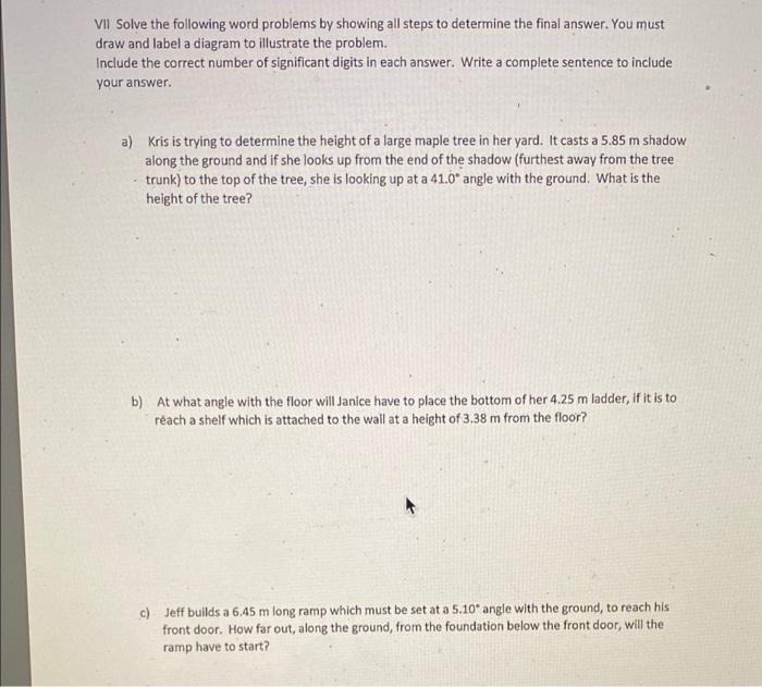 Vii Solve The Following Word Problems By Showing All Steps To Determine The Final Answer You Must Draw And Label A Diag 1