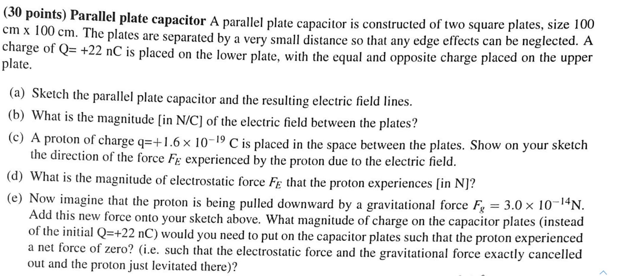 30 Points Parallel Plate Capacitor A Parallel Plate Capacitor Is Constructed Of Two Square Plates Size 100 Cm X 100 C 1