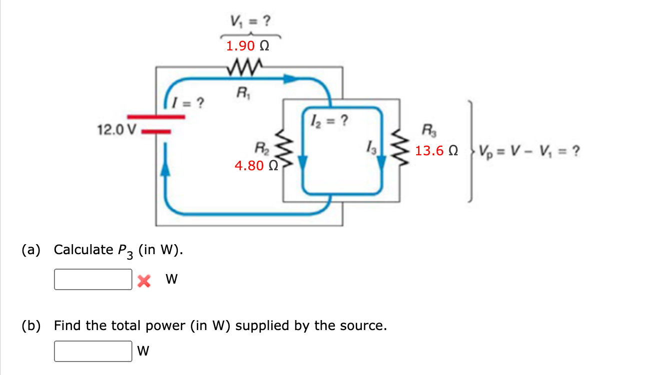V 1 90 Q W R 12 0 V 3 4 80 Q A Calculate P3 In W X W B Find The Total Power In W Supplied By The Source 1