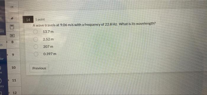 1 2 13 1 Point What Is The Intensity Of A Sound Wave With A Relative Intensity Of 37 1 Db 5 13x10 W M 1 95x10 16 W M 2