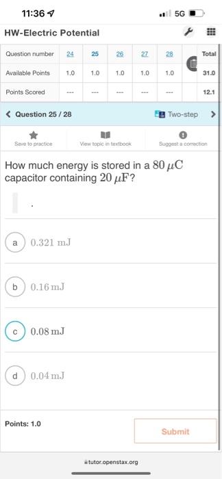 11 36 Hw Electric Potential Question Number 24 25 26 Available Points 1 0 1 0 1 0 Points Scored Question 25 28 Save To 1