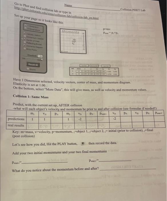 Go To Phet And Find Collision Lab Or Type In Name Http Phet Colorado Edu Sims Collision Lab Collision Lab En Html Set 1