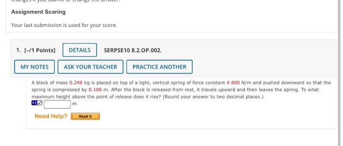 Assignment Scoring Your Last Submission Is Used For Your Score 1 1 Points Details Serpse10 8 2 Op 002 My Notes As 2