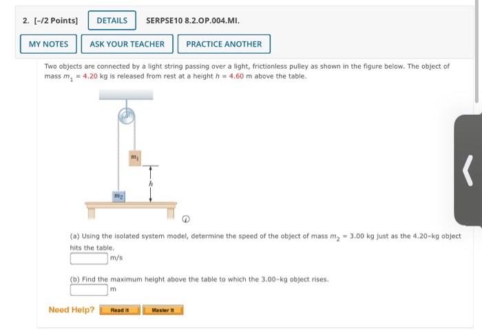 2 2 Points Details Serpse10 8 2 Op 004 Mi My Notes Ask Your Teacher Practice Another Two Objects Are Connected By 1