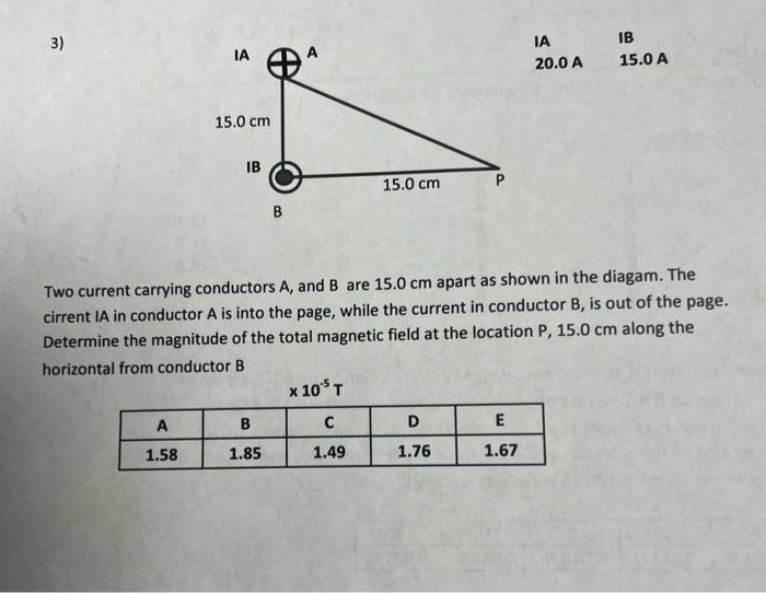 3 Ia 20 0 A Ib 15 0 A 15 0 Cm B Two Current Carrying Conductors A And B Are 15 0 Cm Apart As Shown In The Diagam The 1