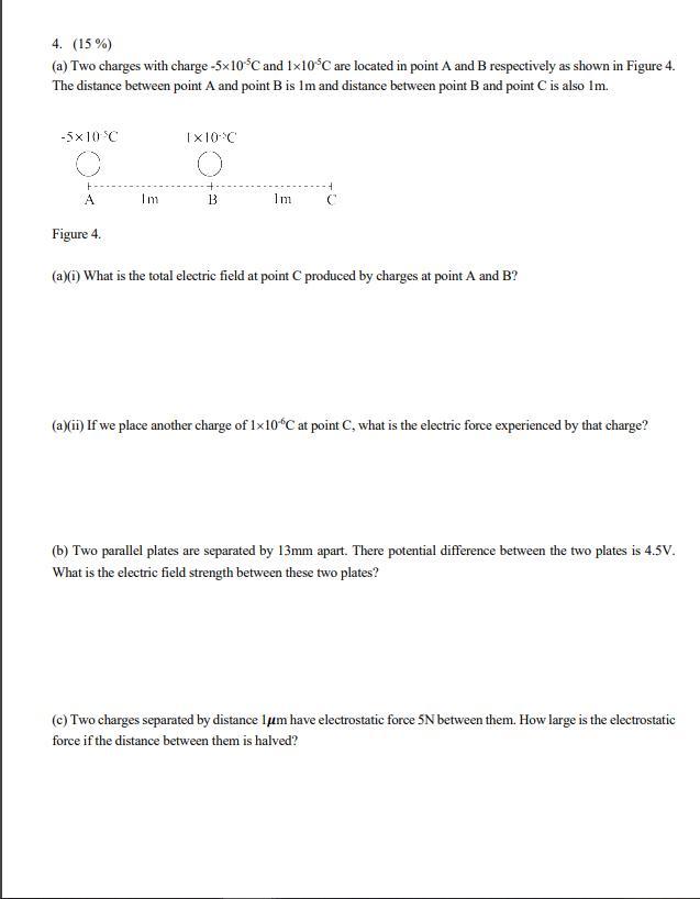 4 15 A Two Charges With Charge 5 10 C And 1x10 C Are Located In Point A And B Respectively As Shown In Figure 4 1