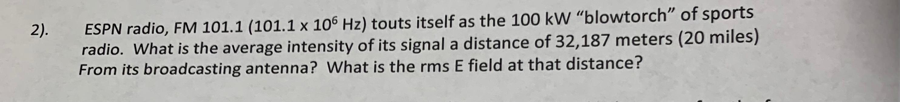 2 Espn Radio Fm 101 1 101 1 X 106 Hz Touts Itself As The 100 Kw Blowtorch Of Sports Radio What Is The Average In 1