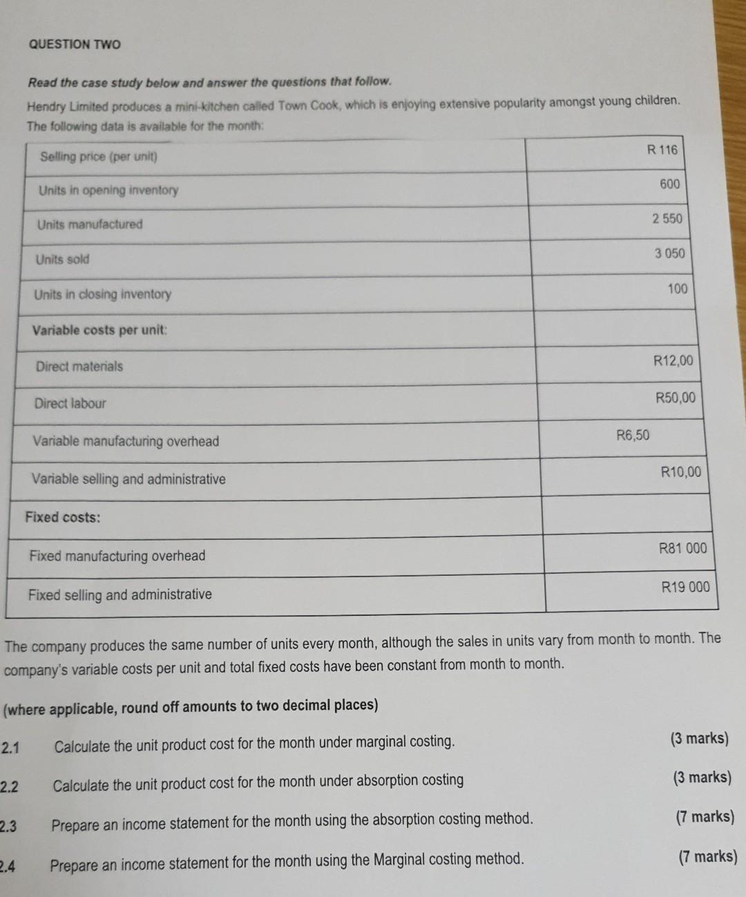 Question Two Read The Case Study Below And Answer The Questions That Follow Hendry Limited Produces A Mini Kitchen Call 1