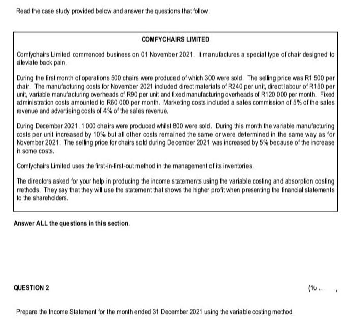 Read The Case Study Provided Below And Answer The Questions That Follow Comfychairs Limited Comfychairs Limited Commence 1