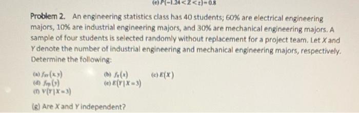 E P 1 24 Z 2 0 8 Problem 2 An Engineering Statistics Class Has 40 Students 60 Are Electrical Engineering Majors 1