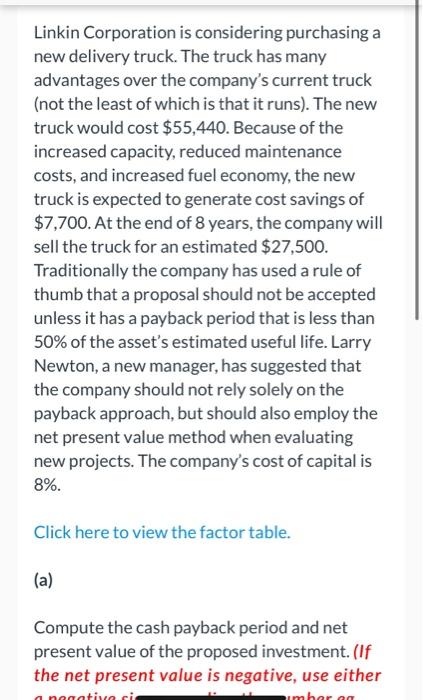 Linkin Corporation Is Considering Purchasing A New Delivery Truck The Truck Has Many Advantages Over The Company S Curr 1