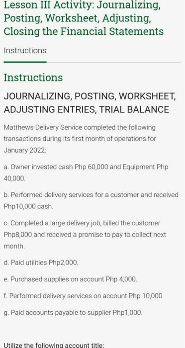 Lesson Iii Activity Journalizing Posting Worksheet Adjusting Closing The Financial Statements Instructions Instruct 1