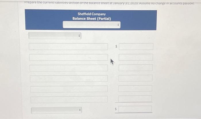On January 1 2020 The Ledger Of Sheffield Company Contains The Following Liability Accounts Accounts Payable 57 000 2