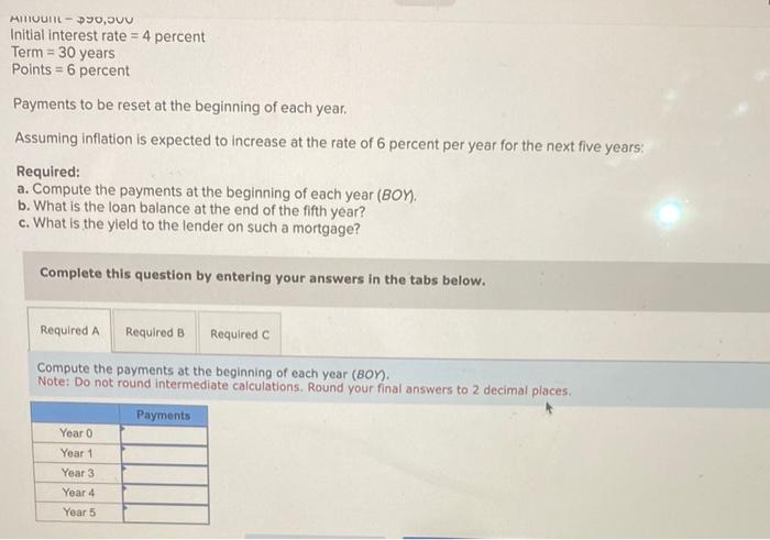 A Price Level Adjusted Mortgage Plam Is Made With The Following Terms Amount 96 500 Initial Interest Rate 4 Perc 2