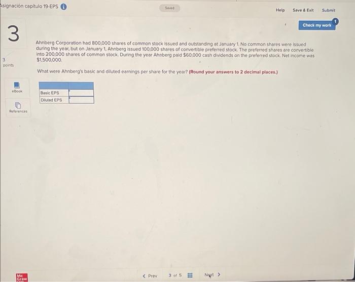 Asignacion Capitulo 19 Eps Seved Help Save Exit Submit Check My Work 3 Ahnberg Corporation Had 800 000 Shares Of Commo 1