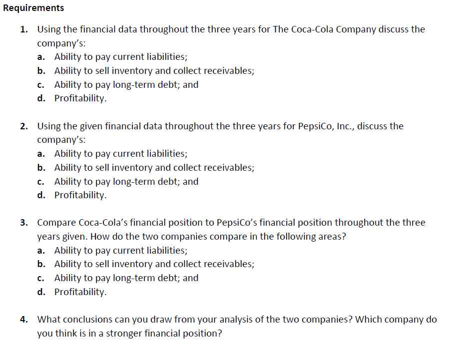 The Coca Cola Company And Pepsico Inc Are The Two Competitors In Beverage And Snack Markets In This Case You Will Com 2