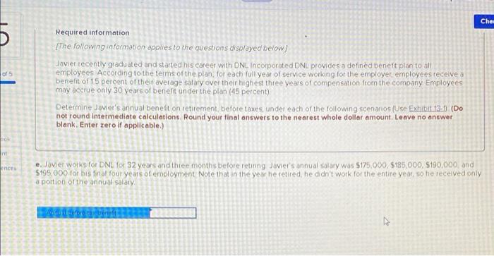 Che Of 5 Required Information The Following Information Applies To The Questions Displayed Below Javier Recently Gradua 1