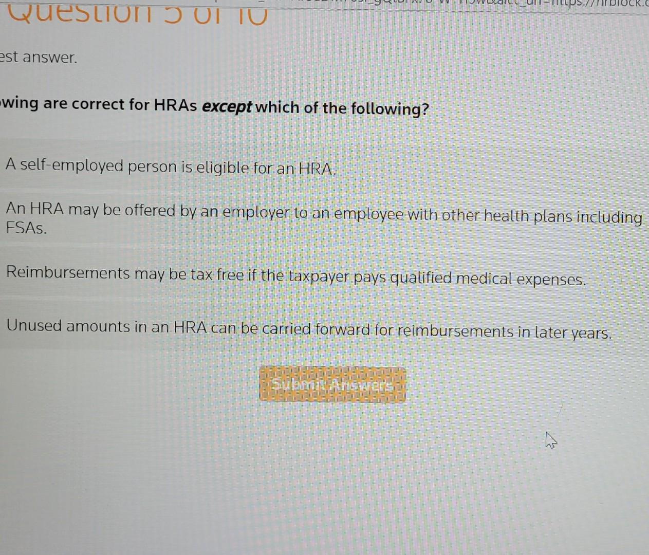 Quesltoit Ol Tu Est Answer Wing Are Correct For Hras Except Which Of The Following A Self Employed Person Is Eligible 1