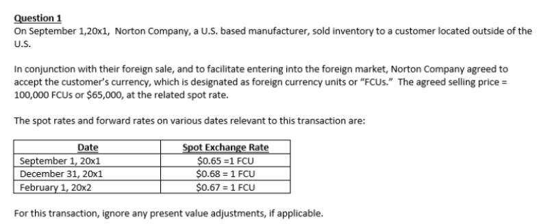 Question 1 On September 1 20x1 Norton Company A U S Based Manufacturer Sold Inventory To A Customer Located Outside 1