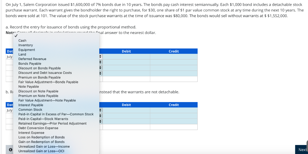 On July 1 Salem Corporation Issued 1 600 000 Of 7 Bonds Due In 10 Years The Bonds Pay Cash Interest Semiannually Ea 1