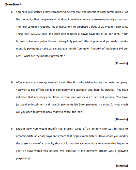 Question 4 A You Have Just Started A New Company To Deliver Mail And Parcels To Rural Communities At The Moment Other 1
