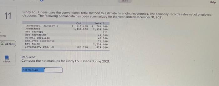 Od Help 11 Cindy Lou Linens Uses The Conventional Retail Method To Estimato Its Ending Inventories The Company Records 1