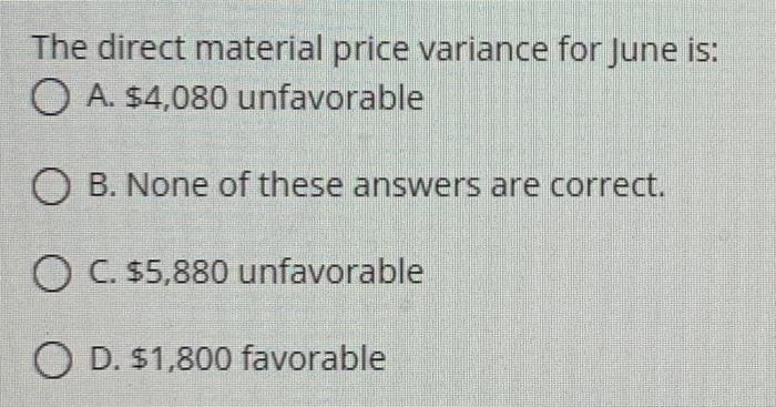 E Following Questions 47 48 49 And 50 Using The Information Below Astries Inc De Developed Standard Costs For Dire 3