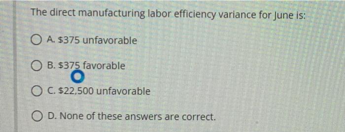E Following Questions 47 48 49 And 50 Using The Information Below Astries Inc De Developed Standard Costs For Dire 5