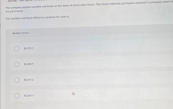 Tharaldson Corporation Makes A Product With The Following Standard Costs Standard Quantity Or Hours 6 6 Ounces 0 3 Hours 2