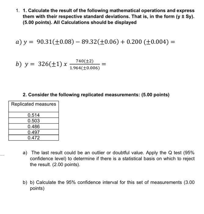 1 1 Calculate The Result Of The Following Mathematical Operations And Express Them With Their Respective Standard Devi 1