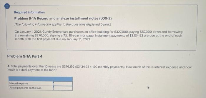 Required Information Problem 9 1a Record And Analyze Installment Notes Lo9 2 The Following Information Applies To The 4