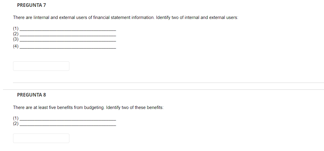 Pregunta 7 There Are Linternal And External Users Of Financial Statement Information Identify Two Of Internal And Exter 1