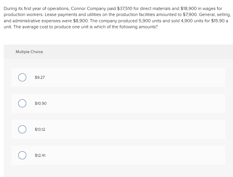 During Its First Year Of Operations Connor Company Paid 37 510 For Direct Materials And 18 900 In Wages For Productio 1
