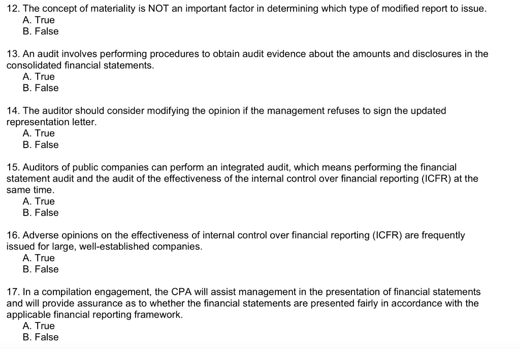 12 The Concept Of Materiality Is Not An Important Factor In Determining Which Type Of Modified Report To Issue A True 1
