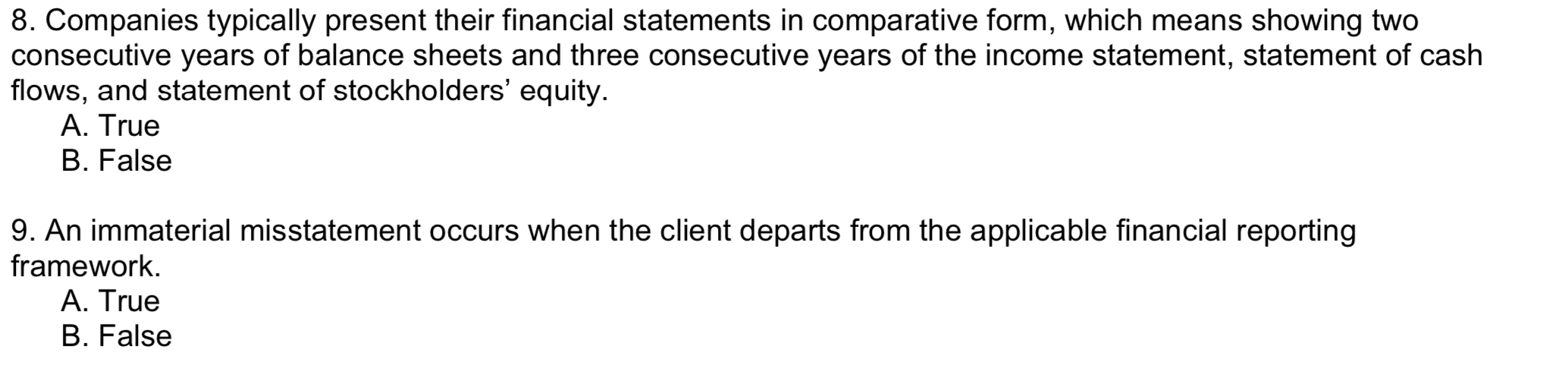 8 Companies Typically Present Their Financial Statements In Comparative Form Which Means Showing Two Consecutive Years 1