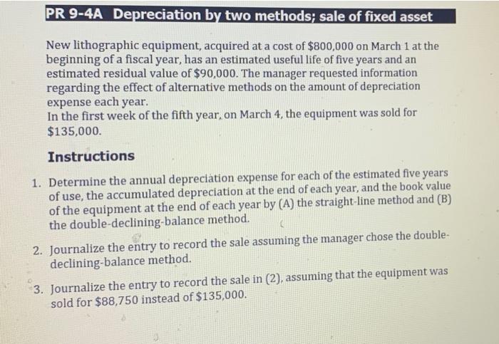 Perdue Company Purchased Equipment On April 1 For 270 000 The Equipment Was Expected To Have A Useful Life Of Three Ye 2