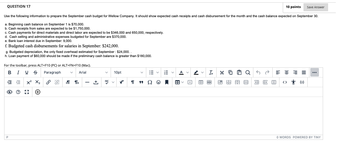 Question 17 10 Points Save Answer Use The Following Information To Prepare The September Cash Budget For Wellow Company 1