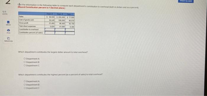 2 Ee The Information In The Following Table To Compute Each Department S Corbution To Head Both In Dollars And A Round 1
