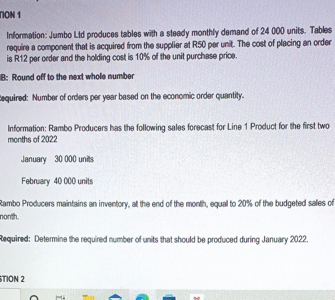 Tion 1 Information Jumbo Ltd Produces Tables With A Steady Monthly Demand Of 24 000 Units Tables Require A Component T 1