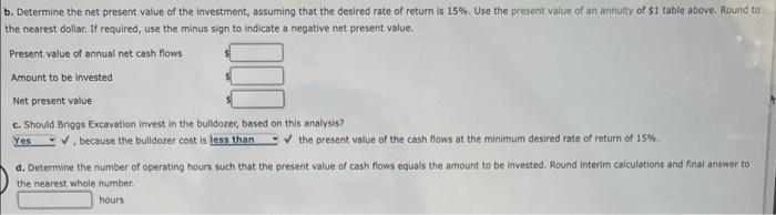 1 2 Net Present Value Method Annuity Briggs Excavation Company Is Planning An Investment Of 207 600 For A Bulldozer 3