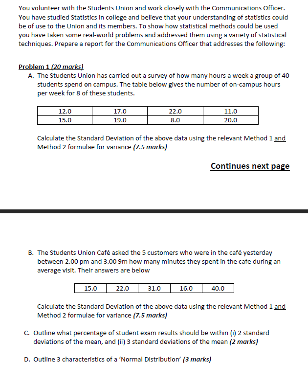 You Volunteer With The Students Union And Work Closely With The Communications Officer You Have Studied Statistics In C 1