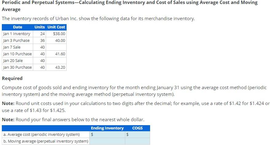Periodic And Perpetual Systems Calculating Ending Inventory And Cost Of Sales Using Average Cost And Moving Average The 1