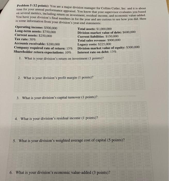 Problem 5 12 Points You Are A Major Division Manager For Collins Cutler Inc And It Is About Time For Your Annual Pe 1