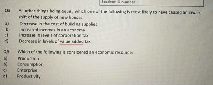 Q5 D Student Id Number All Other Things Being Equal Which One Of The Following Is Most Likely To Have Caused An 1
